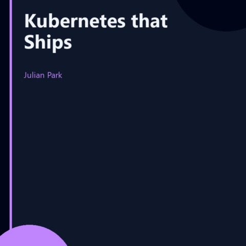 Kubernetes that Ships